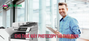 cho thuê máy photocopy tại Thái Bình