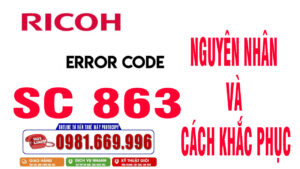Máy Photocopy Ricoh Báo Lỗi SC 863